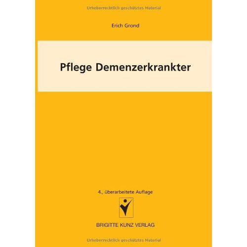 Erich Grond - GEBRAUCHT Pflege Demenzkranker - Preis vom 03.09.2022 04:22:30 h