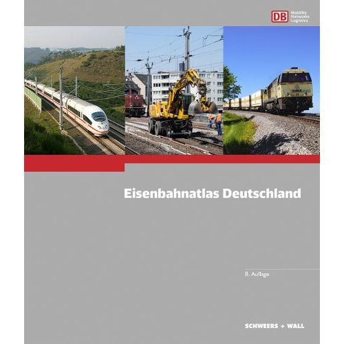 Hans Schweers - GEBRAUCHT Eisenbahnatlas Deutschland - Preis vom 27.11.2022 06:06:21 h