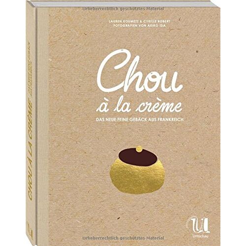 Cyrille Robert – GEBRAUCHT Chou à la crème: Das neue feine Gebäck aus Frankreich – Preis vom 08.01.2024 05:55:10 h
