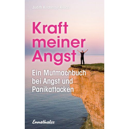 Judith Kirchmayr-Kreczi – GEBRAUCHT Kraft meiner Angst: Ein Mutmachbuch bei Angst und Panikattacken – Preis vom 08.01.2024 05:55:10 h