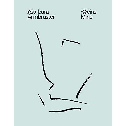 Barbara Armbruster - GEBRAUCHT Barbara Armbruster: Meins Mine - Preis vom 27.01.2023 06:19:02 h