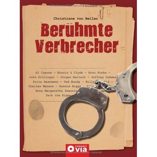 Christiane von Beller – GEBRAUCHT Berühmte Verbrecher: Leben, Werdegang, Verbrechen und Inhaftierung – Preis vom 08.01.2024 05:55:10 h