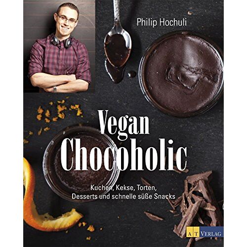 Philip Hochuli – GEBRAUCHT Vegan Chocoholic: Kuchen, Kekse, Torten, Desserts und schnelle süsse Snacks – Preis vom 08.01.2024 05:55:10 h