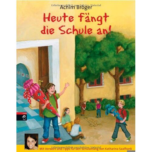 Achim Bröger – GEBRAUCHT Heute fängt die Schule an! – Preis vom 22.12.2023 05:50:38 h