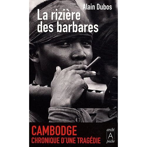 Alain Dubos – GEBRAUCHT La rizière des barbares – Preis vom 04.01.2024 05:57:39 h