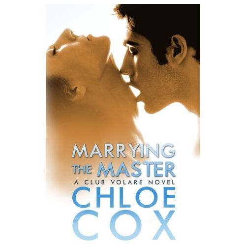 Chloe Cox – GEBRAUCHT Marrying the Master (Club Volare, Band 4) – Preis vom 22.12.2023 05:50:38 h