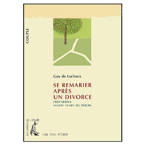 Lachaux, Guy de – GEBRAUCHT Se remarier après un divorce : Préparons un temps de prière – Preis vom 04.01.2024 05:57:39 h