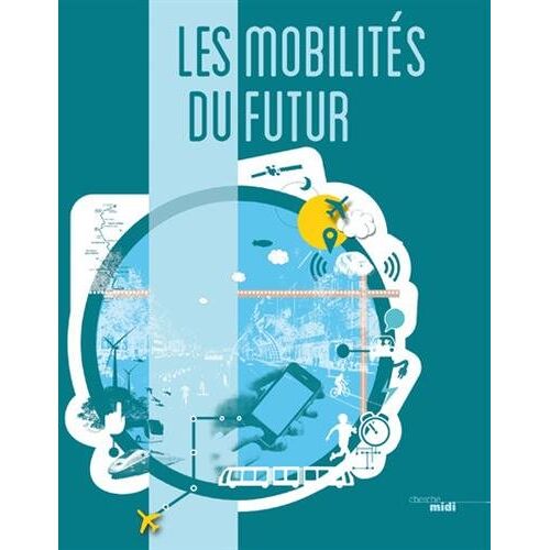 – GEBRAUCHT Les mobilités du futur – Preis vom 08.01.2024 05:55:10 h