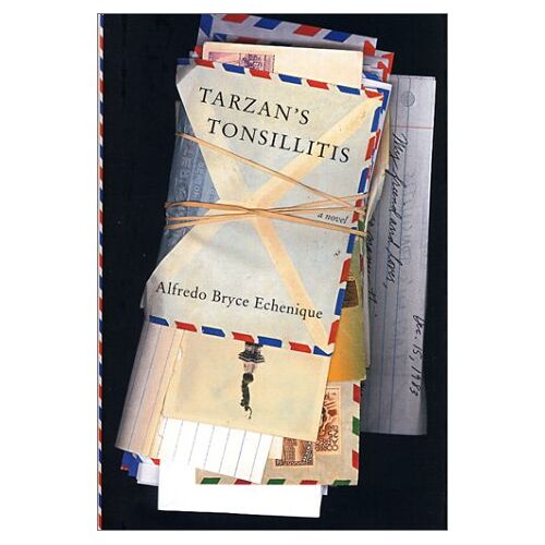 Alfredo Bryce Echenique - GEBRAUCHT Tarzan's Tonsillitis: A Novel - Preis vom 03.10.2022 04:58:03 h