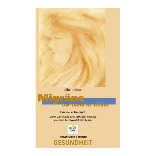 Albert Hesse – GEBRAUCHT Migräne: Der Darm ist schuld – Preis vom 08.01.2024 05:55:10 h