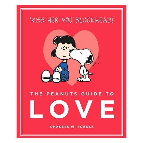 Schulz, Charles M. - GEBRAUCHT The Peanuts Guide to Love: Peanuts Guide to Life 06 - Preis vom 18.04.2024 05:05:10 h