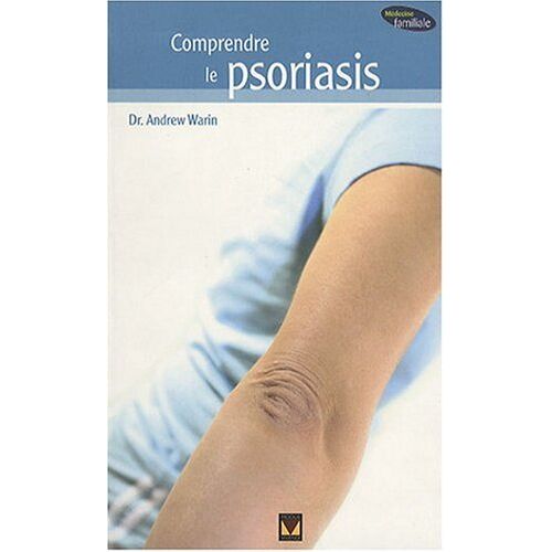 Andrew Warin – GEBRAUCHT Comprendre le psoriasis – Preis vom 08.01.2024 05:55:10 h