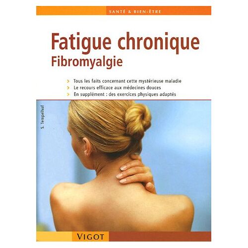 Siegbert Tempelhof – GEBRAUCHT Fatigue chronique : Fibromyalgie – Preis vom 08.01.2024 05:55:10 h