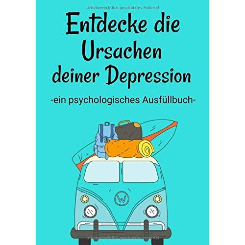 Doreen Schmidt – GEBRAUCHT Entdecke die Ursachen deiner Depression. Ein psychologisches Ausfüllbuch: 200 Fragen deine Antworten. Eine Selbsthilfe und ein Selbsthilfebuch gegen … Angststörung und bipolarer Störung. – Preis vom 08.01.2024 05:55:10 h