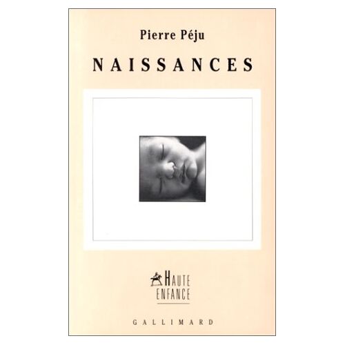 Pierre Péju – GEBRAUCHT Naissances – Preis vom 04.01.2024 05:57:39 h