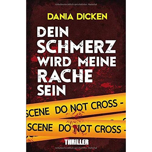 Dania Dicken – GEBRAUCHT Dein Schmerz wird meine Rache sein (Libby Whitman, Band 4) – Preis vom 08.01.2024 05:55:10 h