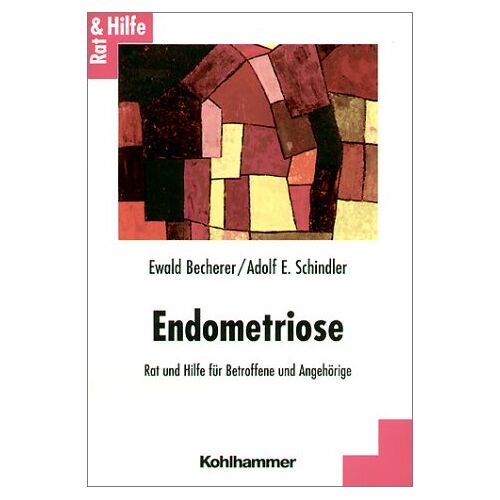 Ewald Becherer – GEBRAUCHT Endometriose. Rat und Hilfe für Betroffene und Angehörige – Preis vom 08.01.2024 05:55:10 h