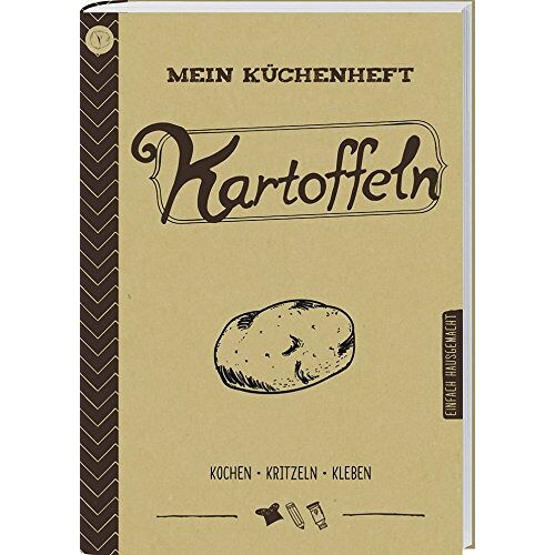 - GEBRAUCHT Mein Küchenheft - Kartoffeln: Kochen, Kritzeln, Kleben. - Preis vom 06.09.2023 05:03:33 h