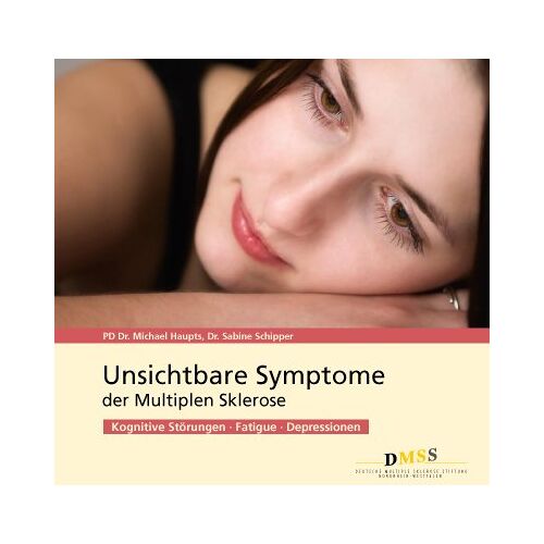 Michael Haupts – GEBRAUCHT Unsichtbare Symptome der Multiplen Sklerose: Kognitive Störungen, Fatigue, Depressionen – Preis vom 08.01.2024 05:55:10 h