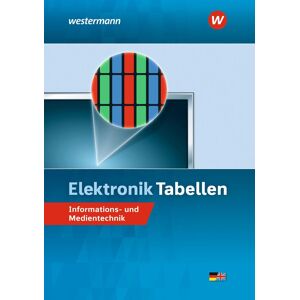 GEBRAUCHT Elektronik Tabellen. Informations- und Medientechnik Tabellenbuch: Informations- und Medientechnik Tabellenbuch - Preis vom 18.09.2025 05:07:49 h