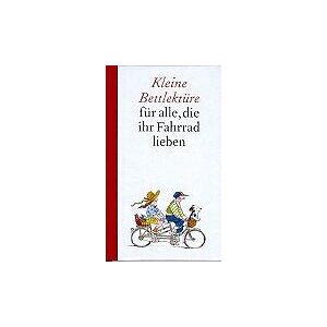 Richard Dehmel - GEBRAUCHT Kleine Bettlektüre für alle, die ihr Fahrrad lieben - Preis vom 06.06.2023 05:08:43 h
