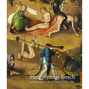 Nils Büttner - GEBRAUCHT Hieronymus Bosch: in der Akademie der bildenden Künste Wien - Preis vom 26.04.2024 05:02:28 h