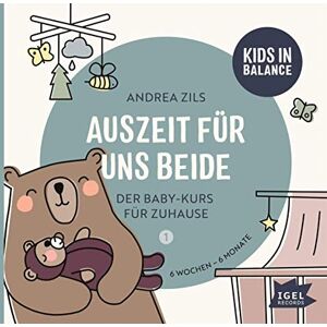 Andrea Zils - GEBRAUCHT Kids in Balance. Auszeit für uns beide: Der Baby-Kurs für Zuhause - Preis vom 19.04.2024 05:01:45 h