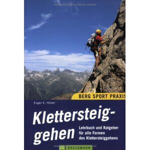 Hüsler, Eugen E. - GEBRAUCHT Klettersteiggehen: Lehrbuch und Ratgeber für alle Formen des Klettersteiggehens - Preis vom 27.03.2024 06:01:49 h