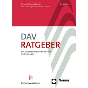 Deutschen Anwaltverein e.V. - GEBRAUCHT DAV-Ratgeber: Für junge Rechtsanwältinnen und Rechtsanwälte - Preis vom 08.05.2024 04:49:53 h