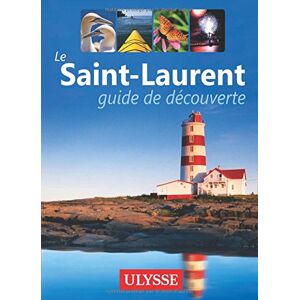 Thierry Ducharme - GEBRAUCHT Le Saint-Laurent : Guide de découverte - Preis vom 09.05.2024 04:53:29 h