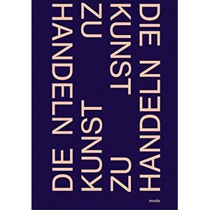 Künstlerbund Baden-Württemberg e.V. - GEBRAUCHT Die Kunst zu handeln - Künstlerbund Baden-Wüttemberg: Galerien in Baden-Württemberg - Preis vom 29.04.2024 04:59:55 h