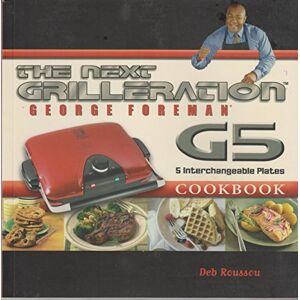 George Foreman - GEBRAUCHT The George Foreman Next Grilleration G5 Cookbook: Inviting & Delicious Recipes for Grilling, Baking, Waffles, Sandwiches & More! - Preis vom 04.05.2024 04:57:19 h