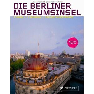 Judka Strittmatter - GEBRAUCHT Die Berliner Museumsinsel: Eine Insel / Fünf Museen / 100.000 Kunstwerke - Preis vom 02.05.2024 04:56:15 h