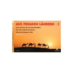 Willi Draths - GEBRAUCHT Aus fremden Ländern: Lieder und Tänze. Band 1. 3 Sopran-Blockflöten oder andere Melodie-Instrumente; Gitarre und Schlagwerk ad lib.. Spielpartitur. - Preis vom 04.05.2024 04:57:19 h