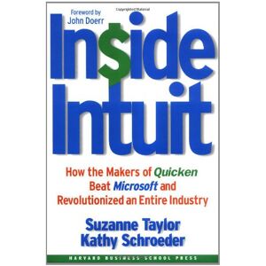 Suzanne Taylor - GEBRAUCHT Inside Intuit: How the Makers of Quicken Beat Microsoft and Revolutionized an Entire Industry - Preis vom 06.05.2024 04:58:55 h