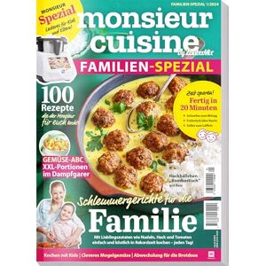 Redaktion mein ZauberTopf - GEBRAUCHT Monsieur Cuisine by ZauberMix - Familien-Spezial 01/2024 - 100 Rezepte -Schlemmergerichte für die Familie - Fertig in 20 Minuten - Preis vom 24.04.2024 05:05:17 h