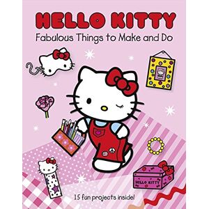 GEBRAUCHT Hello Kitty Fabulous Things to Make and Do Book - Preis vom 09.05.2024 04:53:29 h