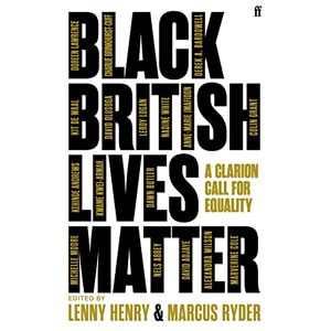 Lenny Henry - GEBRAUCHT Black British Lives Matter: A Clarion Call for Equality - Preis vom 09.05.2024 04:53:29 h
