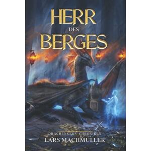 Lars Machmüller - GEBRAUCHT Herr des Berges: ein Fantasy-LitRPG Roman (Drachenkern-Chroniken, Band 2) - Preis vom 29.04.2024 04:59:55 h