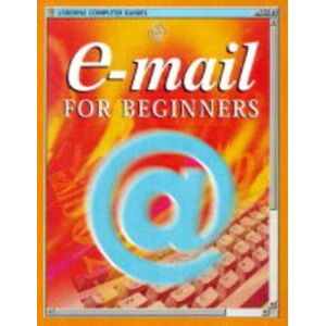 Mark Wallace - GEBRAUCHT Usborne Guide to E-mail (Usborne Computer Guides) - Preis vom 09.05.2024 04:53:29 h