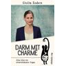 Giulia Enders - GEBRAUCHT Darm mit Charme [Sonderausgabe]: Alles über ein unterschätztes Organ - Preis vom 28.03.2024 06:04:05 h