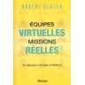 GEBRAUCHT Equipes virtuelles, missions réelles - 12 clés pour manager à distance - Preis vom 18.04.2024 05:05:10 h