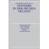 Wilfried Reininghaus - GEBRAUCHT Gewerbe in der Frühen Neuzeit - Preis vom 27.03.2024 06:01:49 h