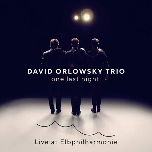 one last night-Live at Elbphilharmonie
