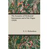 Richardson, E. G. - The Acoustics of Orchestral Instruments and of the Organ (1929)