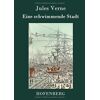 Jules Verne - Eine schwimmende Stadt