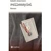 Sabeth Ackermann - rollenspiel: Roman