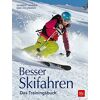 Norbert Henner - Besser Skifahren: Das Trainingsbuch