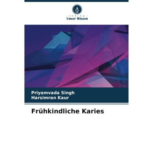 Priyamvada Singh – Frühkindliche Karies: DE