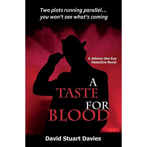 Davies, David Stuart – A Taste for Blood (Johnny (One Eye) Hawke)